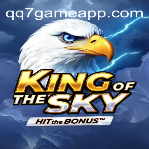 KingOfTheSky: Enter the Realm of the Skies with QQ7 GAME O